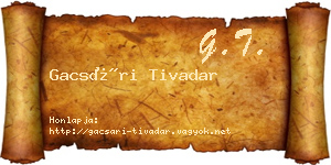 Gacsári Tivadar névjegykártya